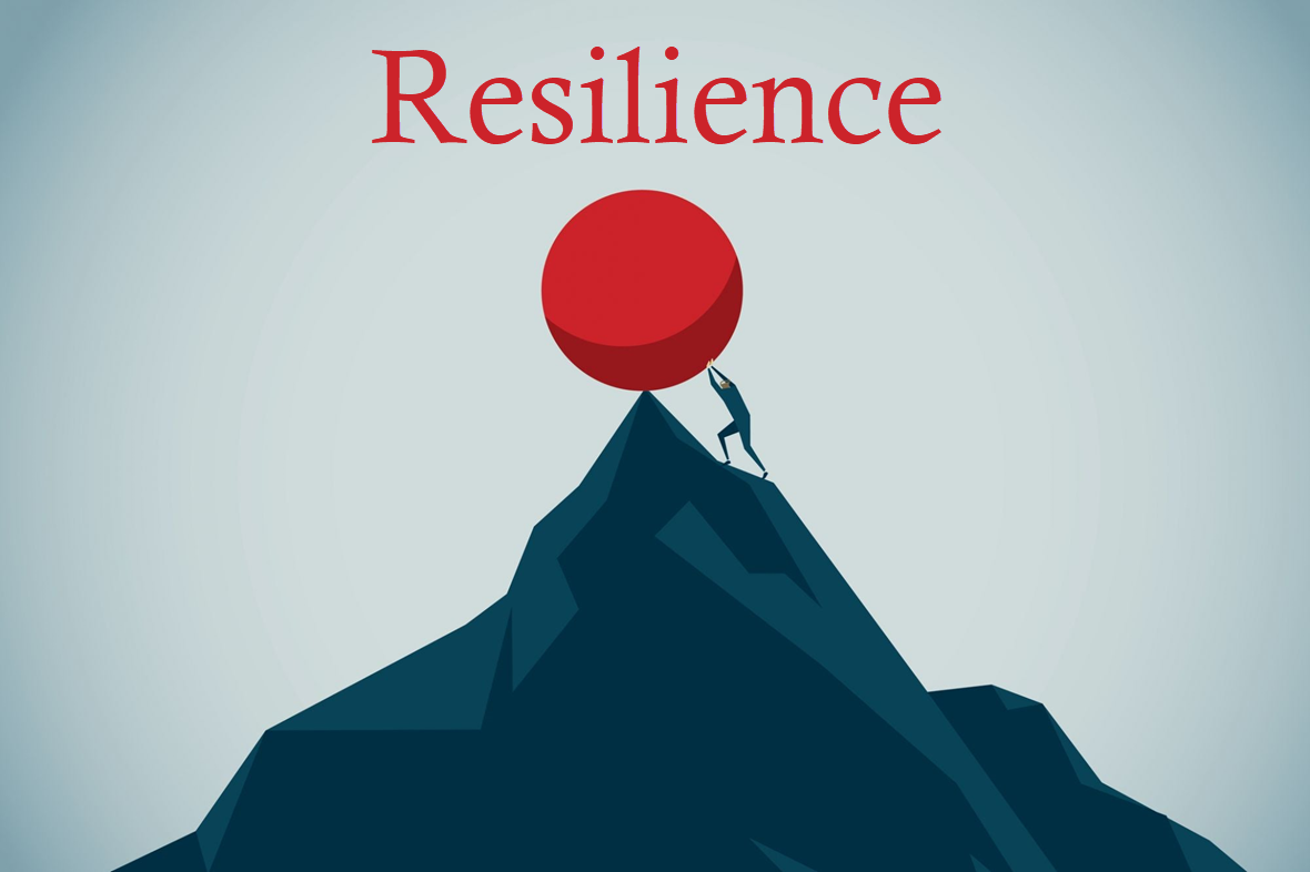 Resilience During Tough Times